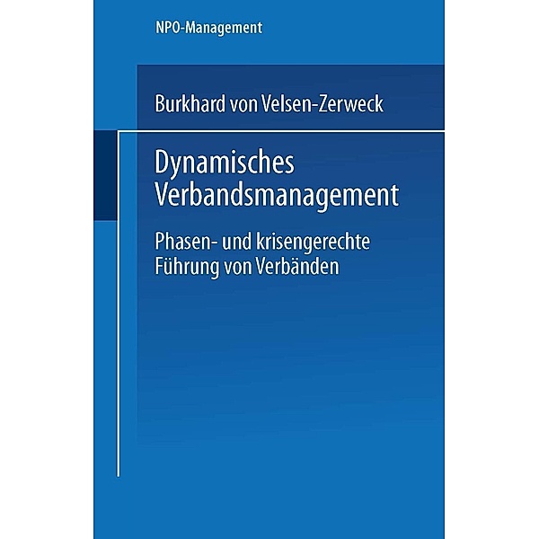 Dynamisches Verbandsmanagement / NPO-Management, Burkhard von Velsen-Zerweck
