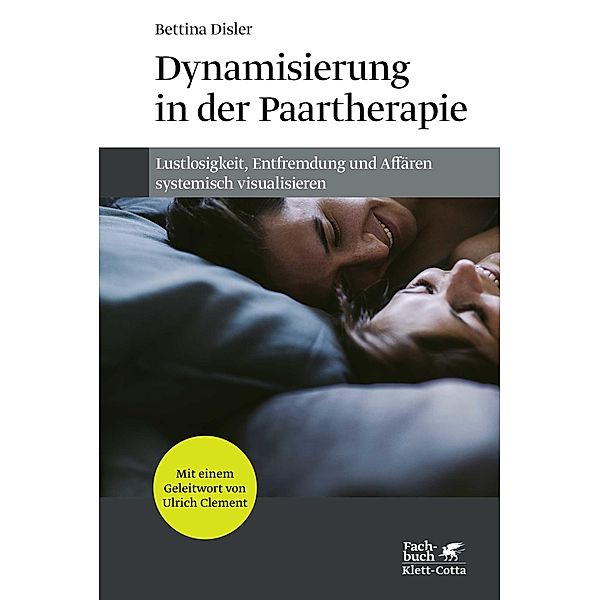 Dynamisierung in der Paartherapie, Bettina Disler