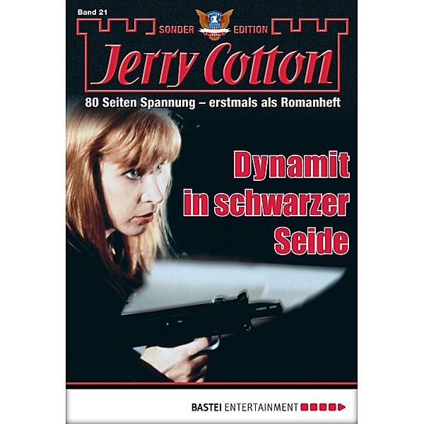 Dynamit in schwarzer Seide / Jerry Cotton Sonder-Edition Bd.21, Jerry Cotton