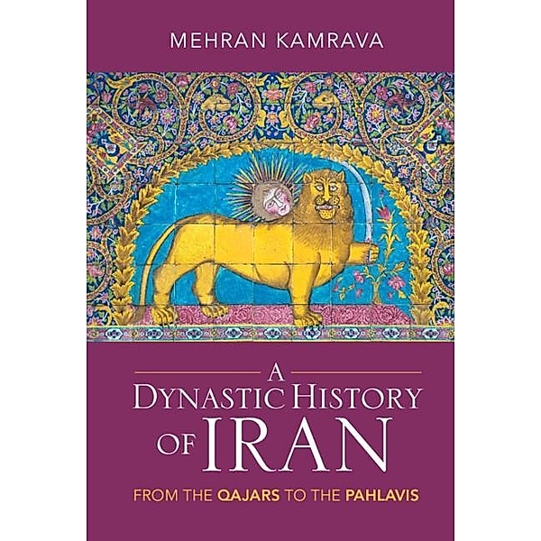 Dynastic History of Iran, Mehran Kamrava