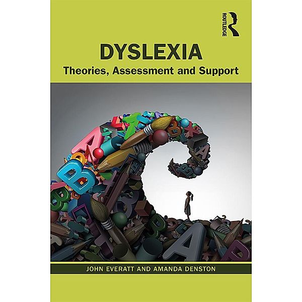 Dyslexia, John Everatt, Amanda Denston
