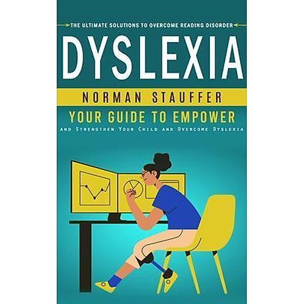 Dyslexia, Norman Stauffer