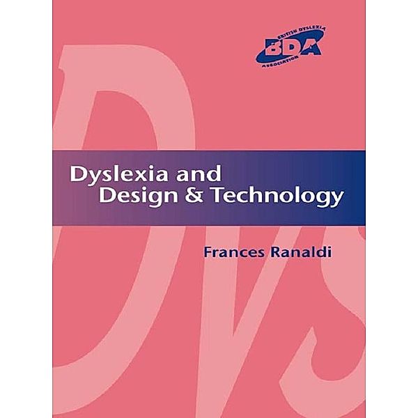 Dyslexia and Design & Technology, Frances Ranaldi