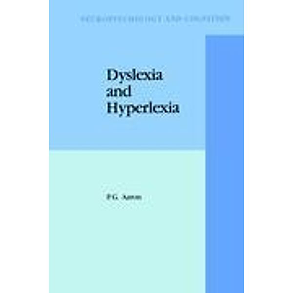 Dyslexia and Hyperlexia, P. G. Aaron