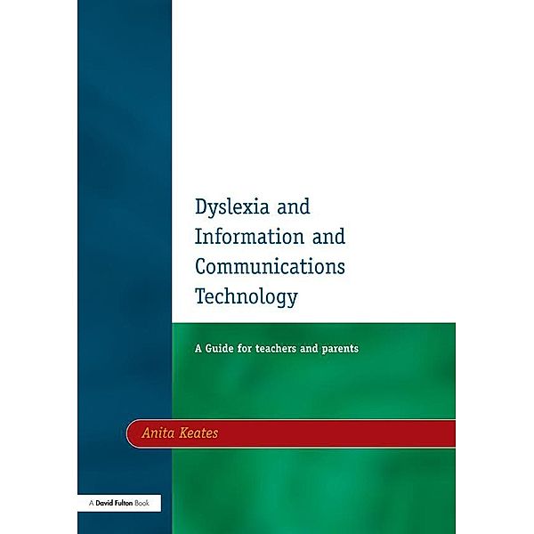 Dyslexia and Information and Communications Technology, Anita Keates