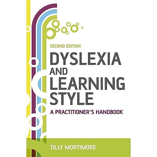 Dyslexia and Learning Style, Tilly Mortimore