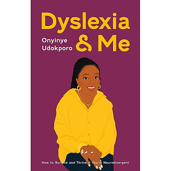 Dyslexia and Me, Onyinye Udokporo