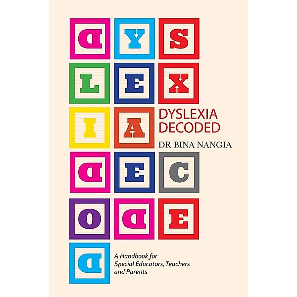 Dyslexia Decoded, Bina Nangia