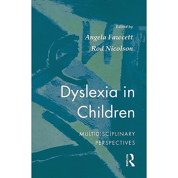 Dyslexia In Children, Angela Fawcett, Rod Nicolson