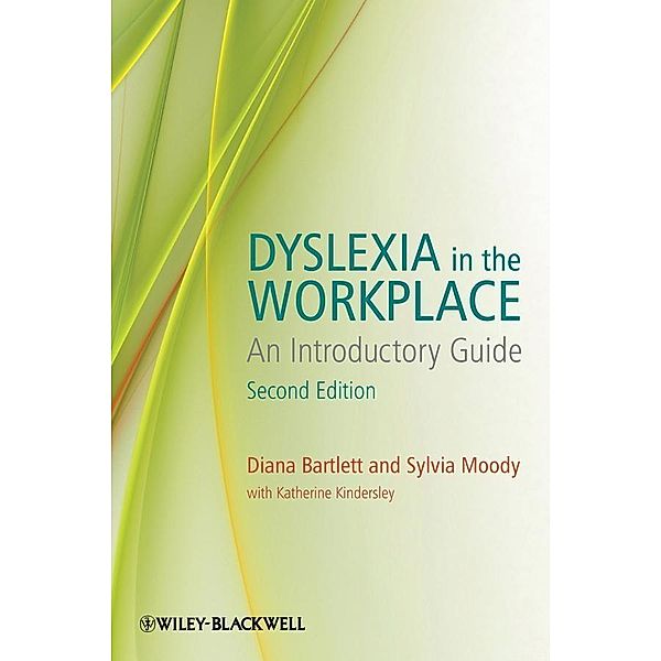 Dyslexia in the Workplace, Diana Bartlett, Sylvia Moody, Katherine Kindersley