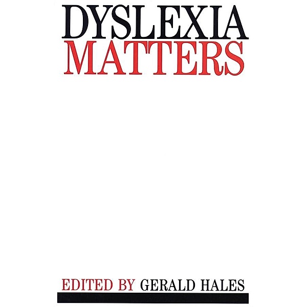 Dyslexia Matters, Gerald Hales