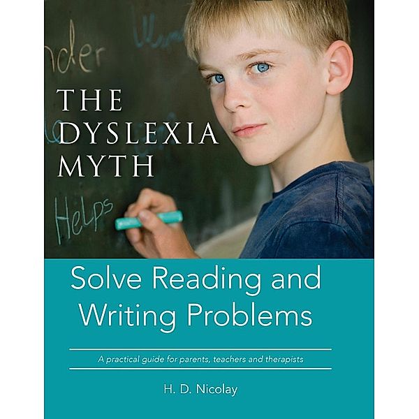 Dyslexia Myth, H. D. Nicolay