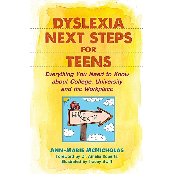 Dyslexia Next Steps for Teens, Ann-Marie McNicholas