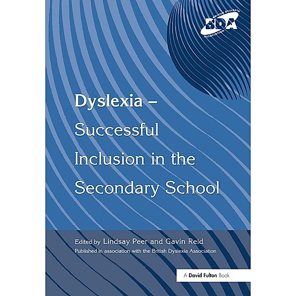 Dyslexia-Successful Inclusion in the Secondary School