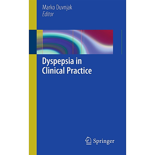 Dyspepsia in Clinical Practice