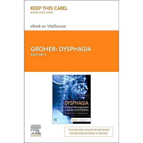 Dysphagia - E-Book, Michael E. Groher, Michael A. Crary