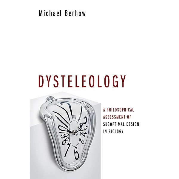 Dysteleology, Michael Berhow