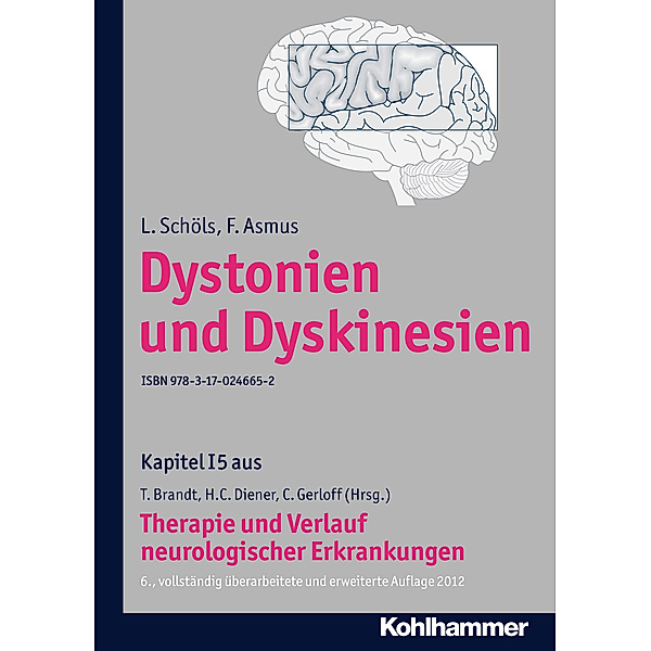 Dystonien und Dyskinesien, L. Schöls, F. Asmus