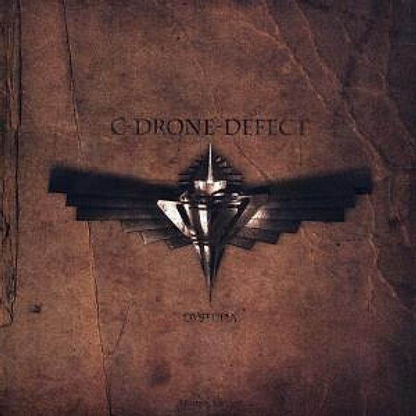 Dystopia, C-Drone-Defect