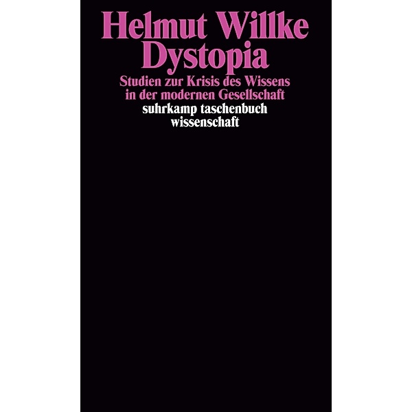 Dystopia, Helmut Willke