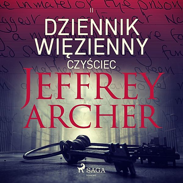 Dziennik więzienny - 2 - Dziennik więzienny II. Czyściec, Jeffrey Archer