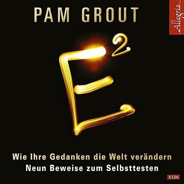 E²,5 Audio-CD, Pam Grout