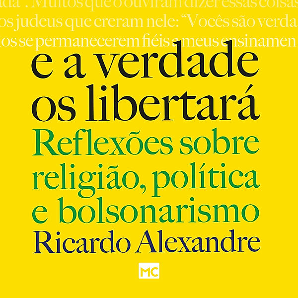 E a verdade os libertará, Ricardo Alexandre