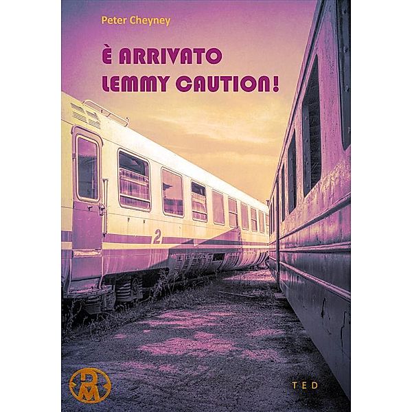 È arrivato Lemmy Caution!, Peter Cheyney