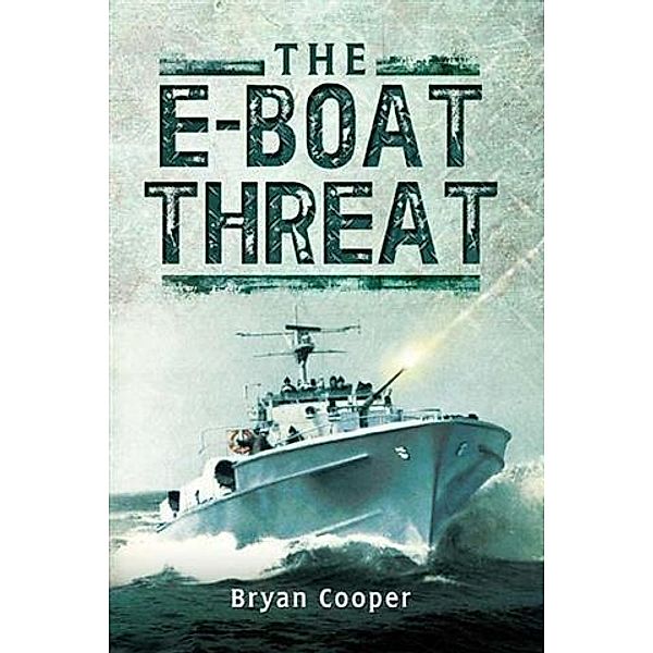 E-Boat Threat, Bryan Cooper