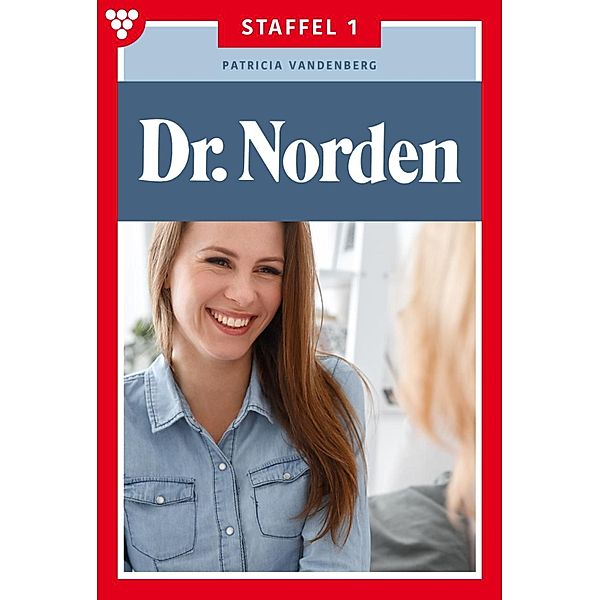 E-Book 1-10 / Dr. Norden Bd.1, Patricia Vandenberg