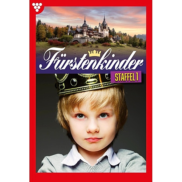 E-Book 1-10 / Fürstenkinder Bd.1, Helga Torsten