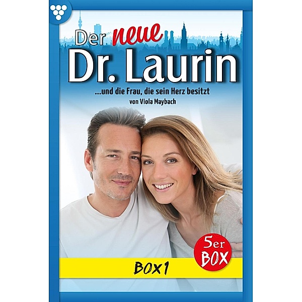 E-Book 1-5 / Der neue Dr. Laurin Bd.1, Viola Maybach