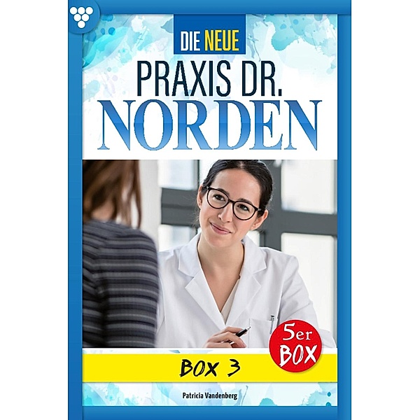 E-Book 11-15 / Die neue Praxis Dr. Norden Bd.3, Carmen von Lindenau