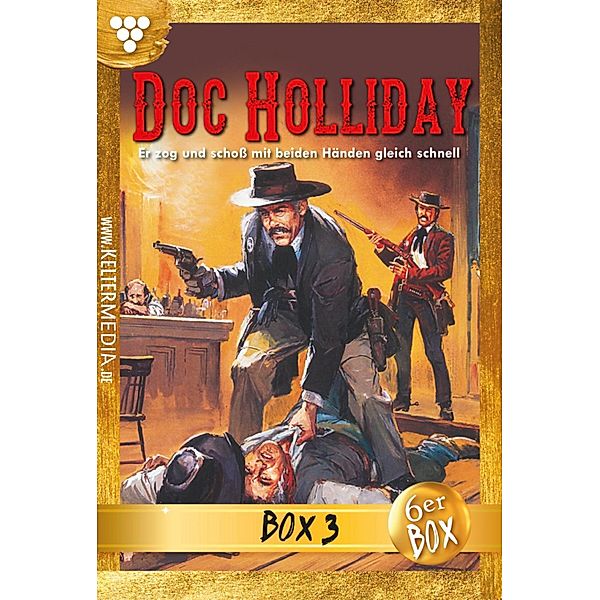 E-Book 11-16 / Doc Holliday Bestseller Bd.3, Frank Laramy