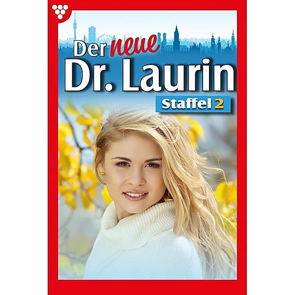 E-Book 11 - 20 / Der neue Dr. Laurin Bd.2, Viola Maybach