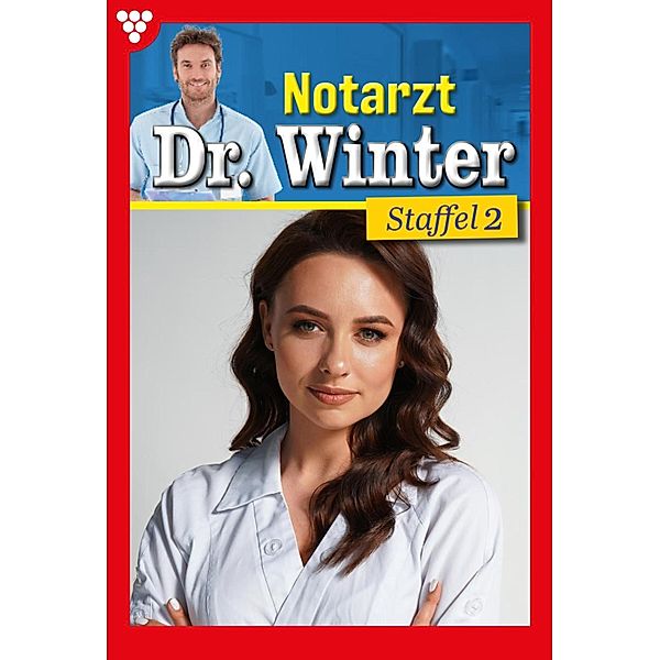 E-Book 11-20 / Notarzt Dr. Winter Bd.2, Nina Kayser-Darius