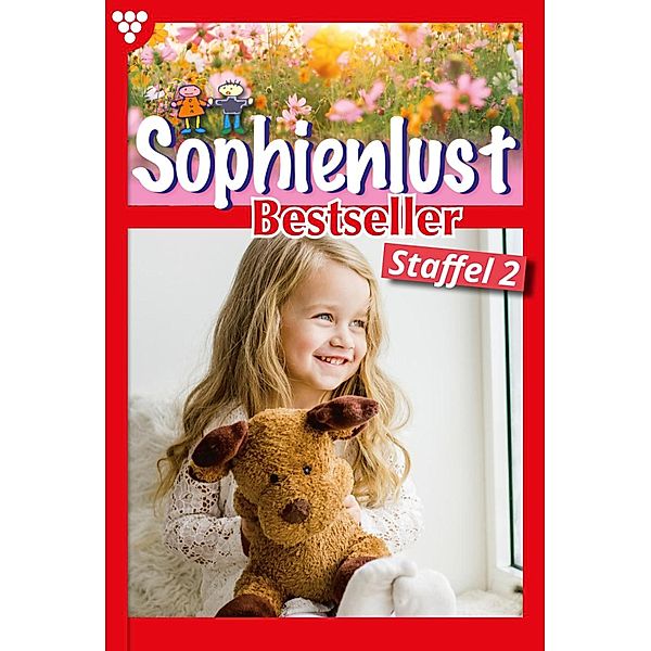 E-Book 11 - 20 / Sophienlust Bestseller Bd.2, MARIETTA BREM, Anne Alexander, Marisa Frank, Aliza Korten, Elisabeth Swoboda