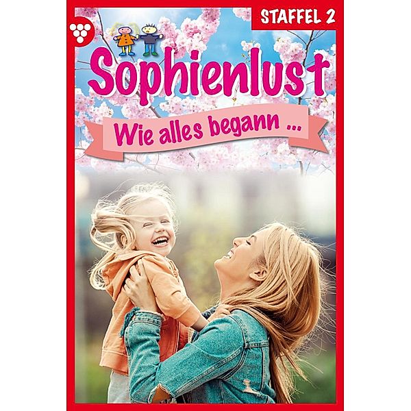 E-Book 11-20 / Sophienlust, wie alles begann Bd.2, MARIETTA BREM