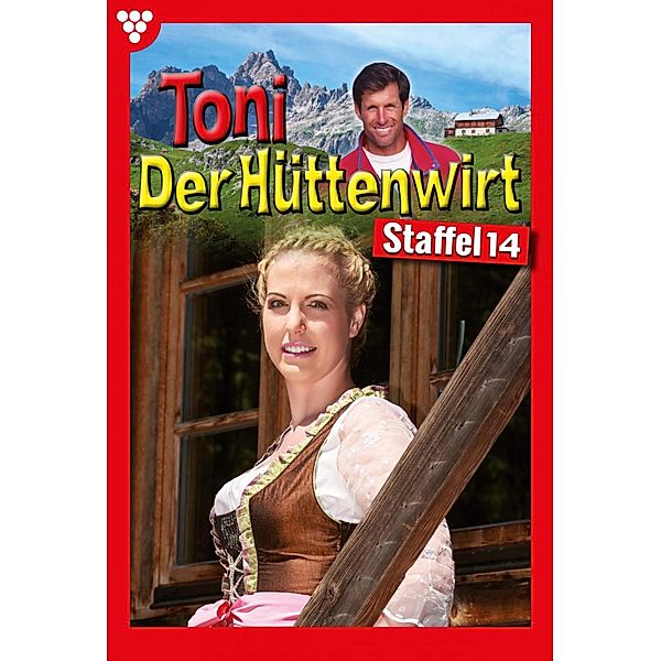 E-Book 131-140 / Toni der Hüttenwirt Bd.14, Friederike von Buchner