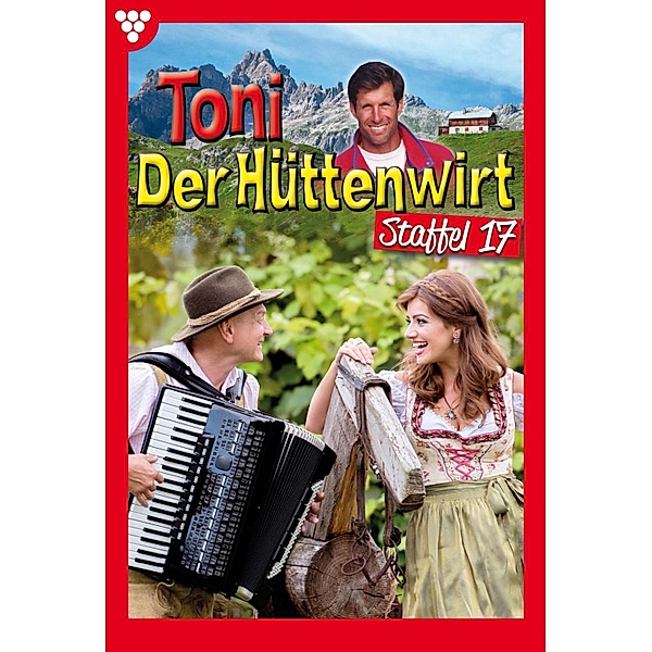 E-Book 161-170 / Toni der Hüttenwirt Bd.17, Friederike von Buchner