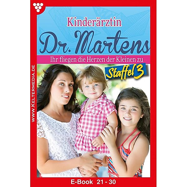 E-Book 21-30 / Kinderärztin Dr. Martens Bd.3, Britta Frey