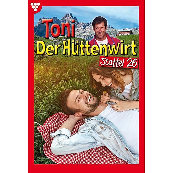 E-Book 251-260 / Toni der Hüttenwirt Bd.26, Friederike von Buchner