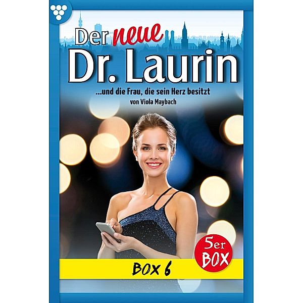 E-Book 26-30 / Der neue Dr. Laurin Bd.6, Viola Maybach