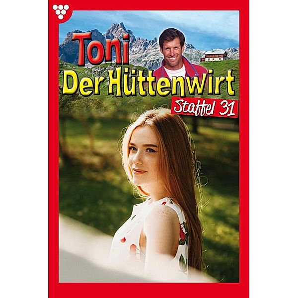 E-Book 301-310 / Toni der Hüttenwirt Bd.31, Friederike von Buchner