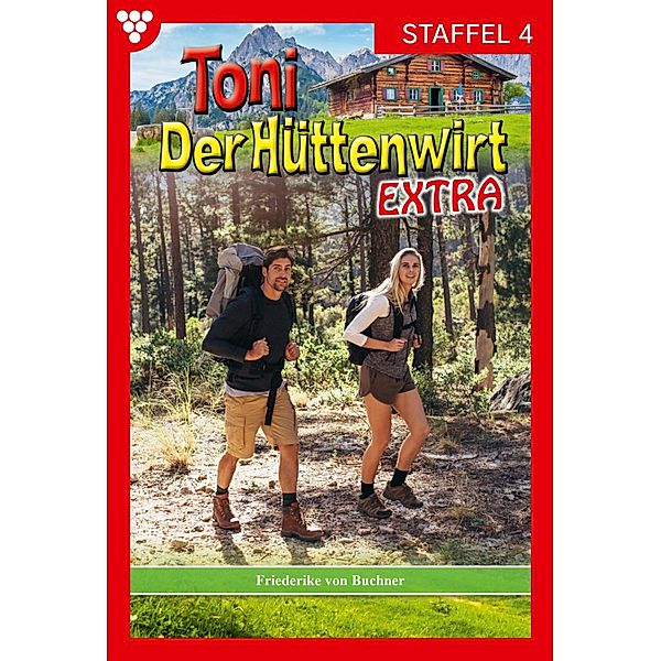 E-Book 31-40 / Toni der Hüttenwirt Extra Bd.4, Friederike von Buchner