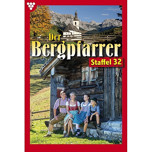 E-Book 311-320 / Der Bergpfarrer Bd.32, TONI WAIDACHER