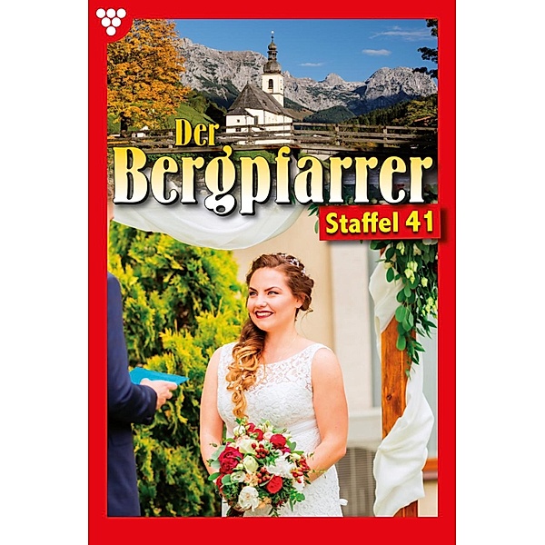 E-Book 401-410 / Der Bergpfarrer Bd.41, TONI WAIDACHER