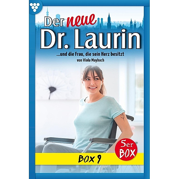 E-Book 41-45 / Der neue Dr. Laurin Bd.9, Viola Maybach