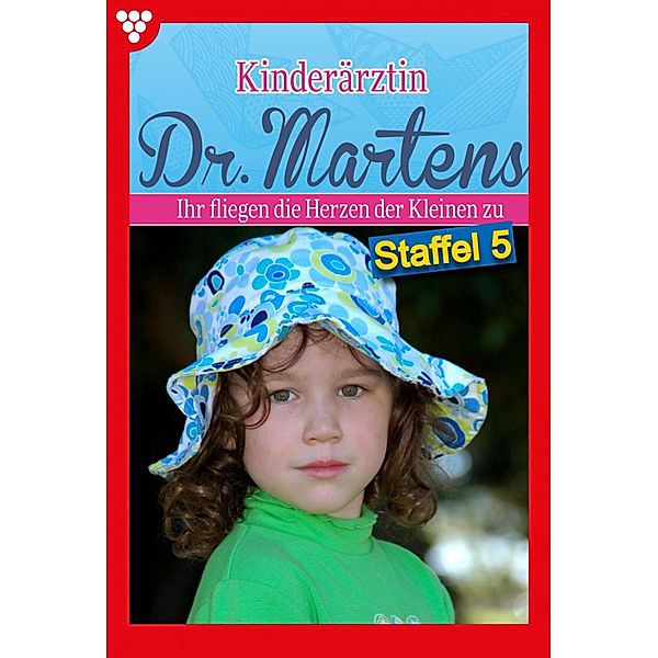 E-Book 41- 50 / Kinderärztin Dr. Martens Bd.5, Britta Frey