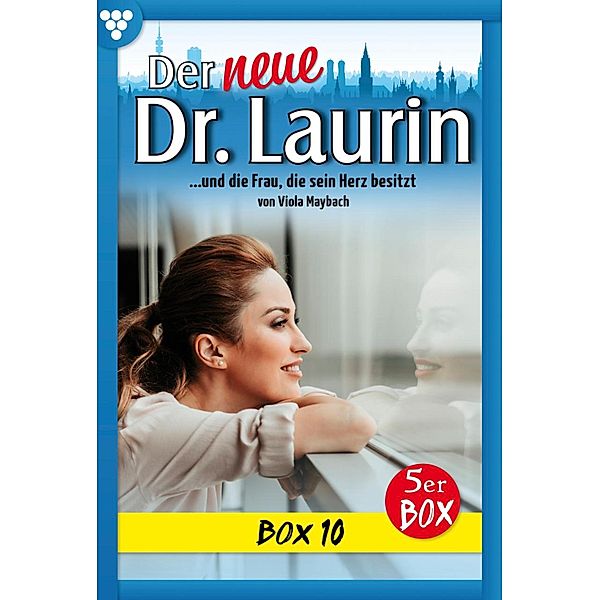 E-Book 46-50 / Der neue Dr. Laurin Bd.10, Viola Maybach